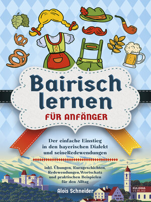 cover image of Bairisch lernen für Anfänger